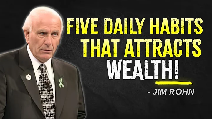 5 HABITS THAT ATTRACT WEALTH | Jim Rohn Motivation
