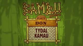 Tydal | Don | Bambu Riddim 2020