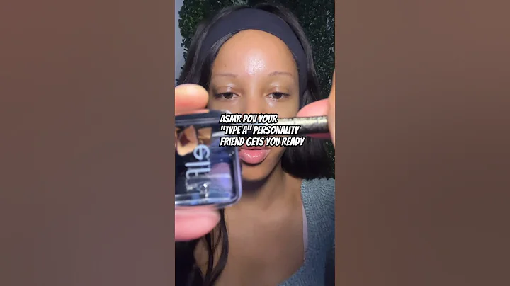 asmr pov your “TYPE A” personality friend gets you ready #asmr thumbnail