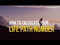 How To Calculate Your Life Path Number?