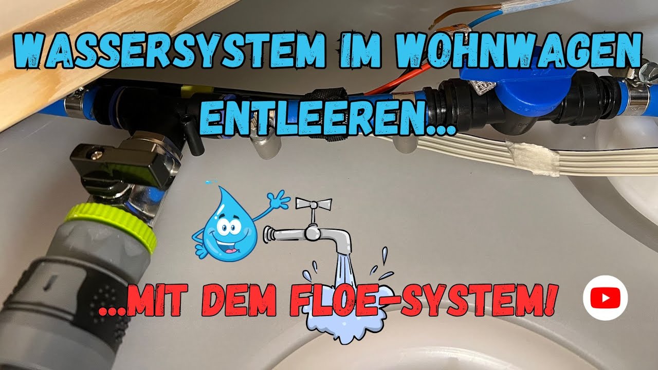 Wassersystem im Wohnwagen richtig entwässern - mit dem floe-System!