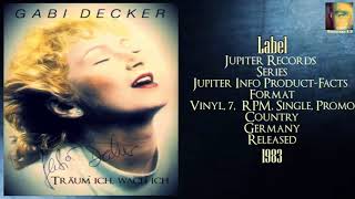 Gabi Decker ‎–Träum&#39; Ich, Wach&#39; Ich (1983 My Favorite Collection )