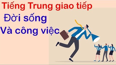( tập 11) Học tiếng Trung qua hội thoại giao tiếp trong công việc: 我的项目批下来了