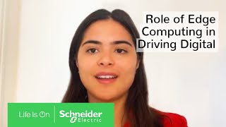 expert learning session | the role of edge computing in driving digital | schneider electric