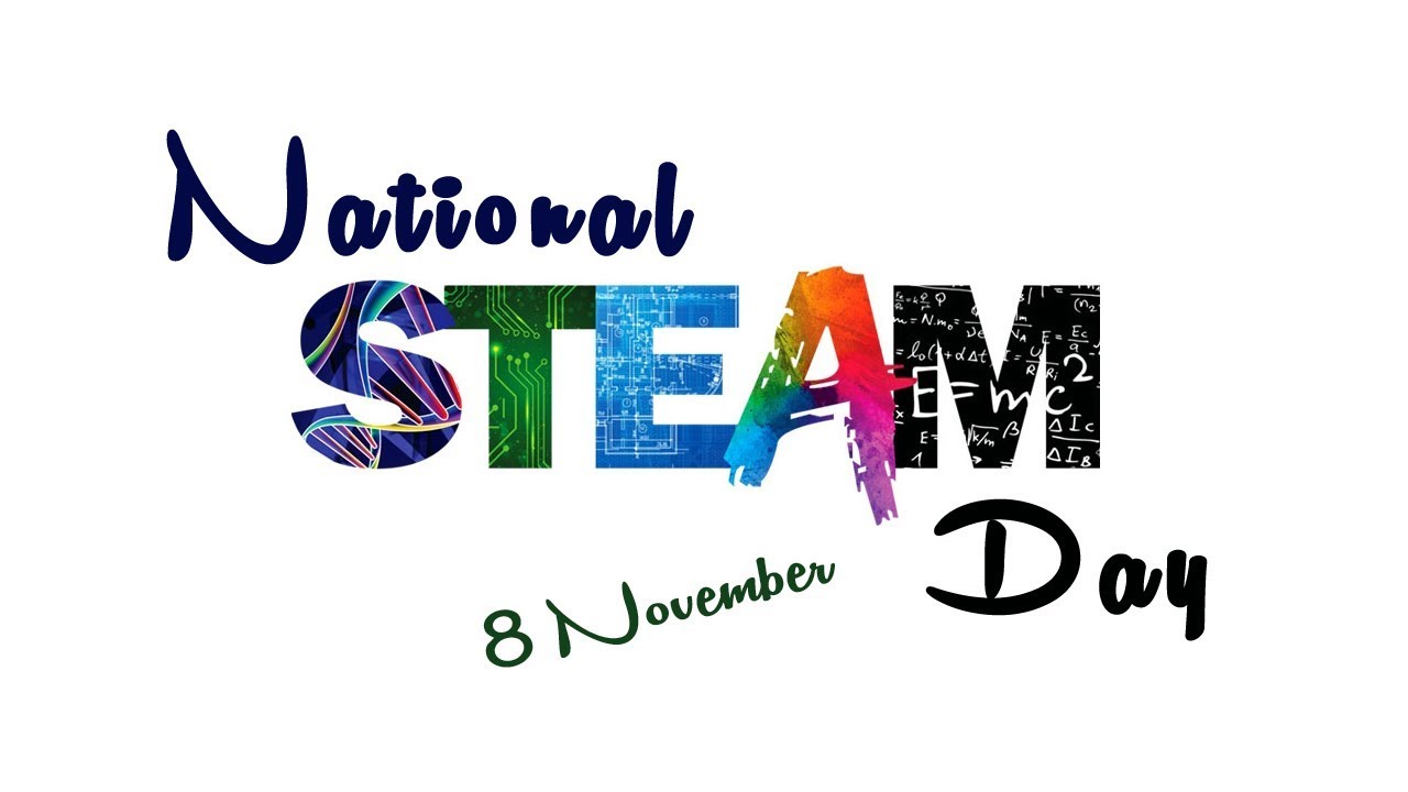 National STEAM Day 8 november Special Day National Day YouTube