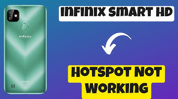 Infinix Smart HD Hotspot not working Problem