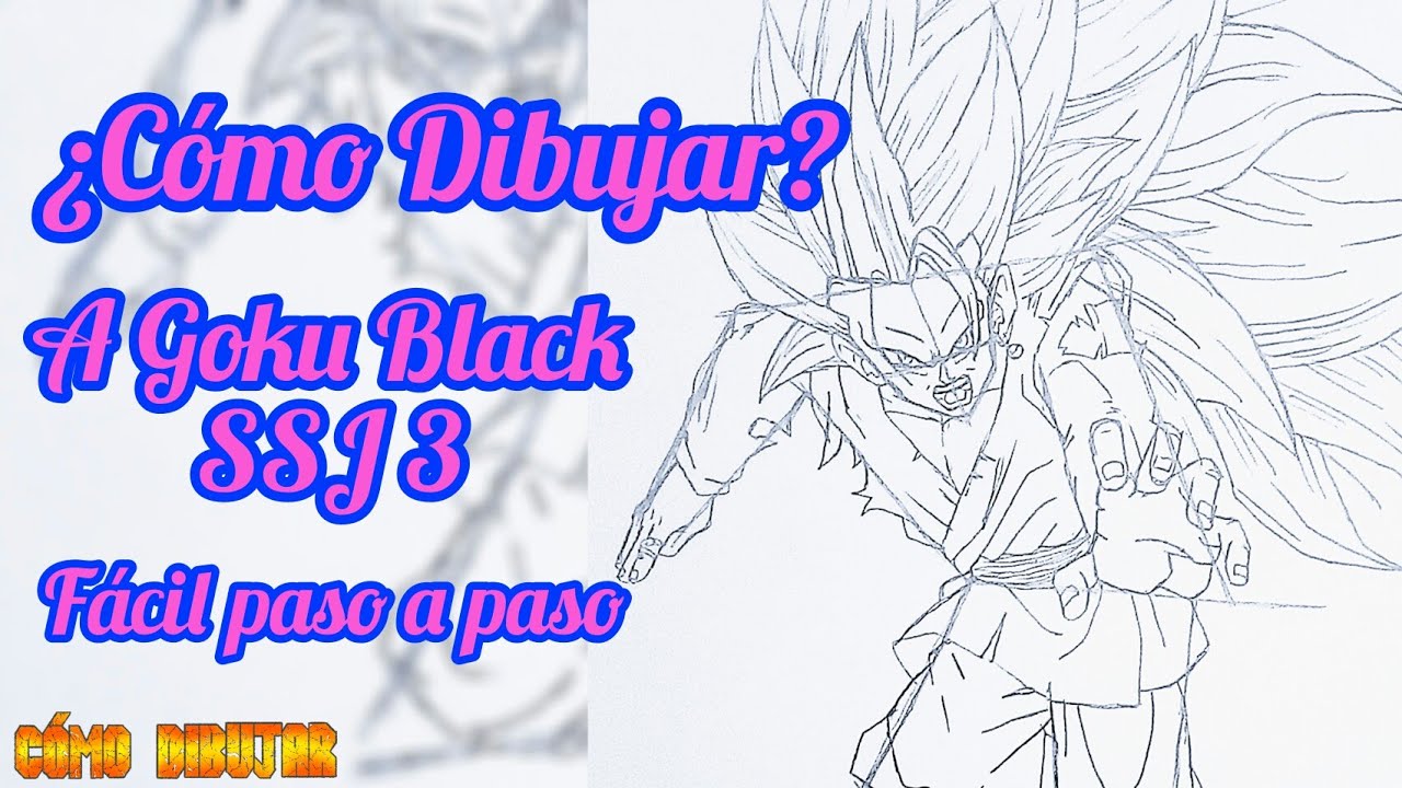 Cómo Dibujar a Goku Black (Super Saiyan 3) del anime Super Dragon Ball  Heroes?, fácil paso a paso. - YouTube