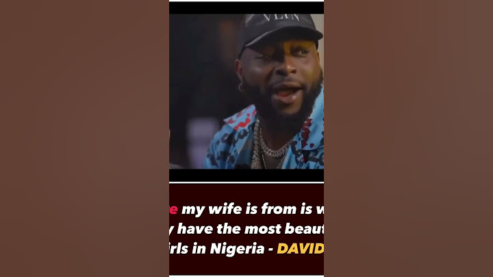 Davido: The most beautiful girls are from my wife, Chioma's state