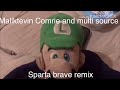 Maliktevin Comrie multi source Sparta Brave Remix