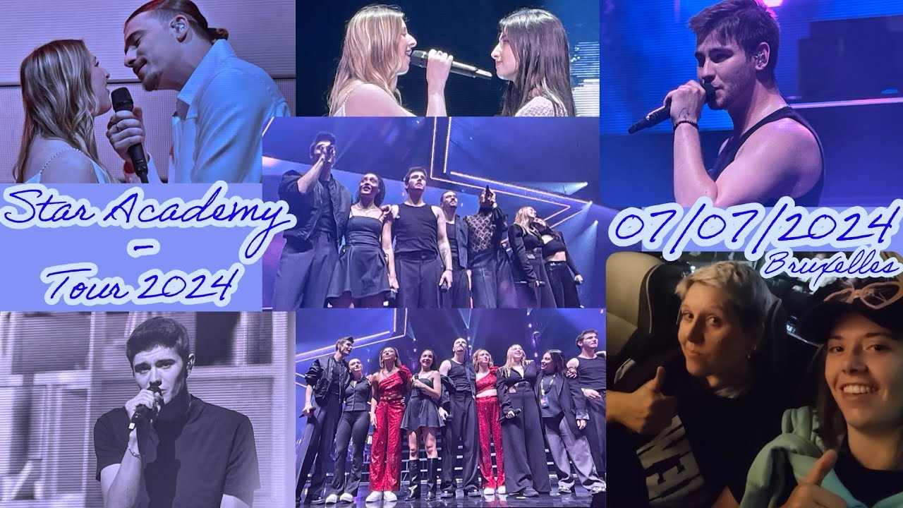 Un concert rempli d'émotions - Star Academy Tour 2024 - 07/07/2024 - Bruxelles - ING Arena