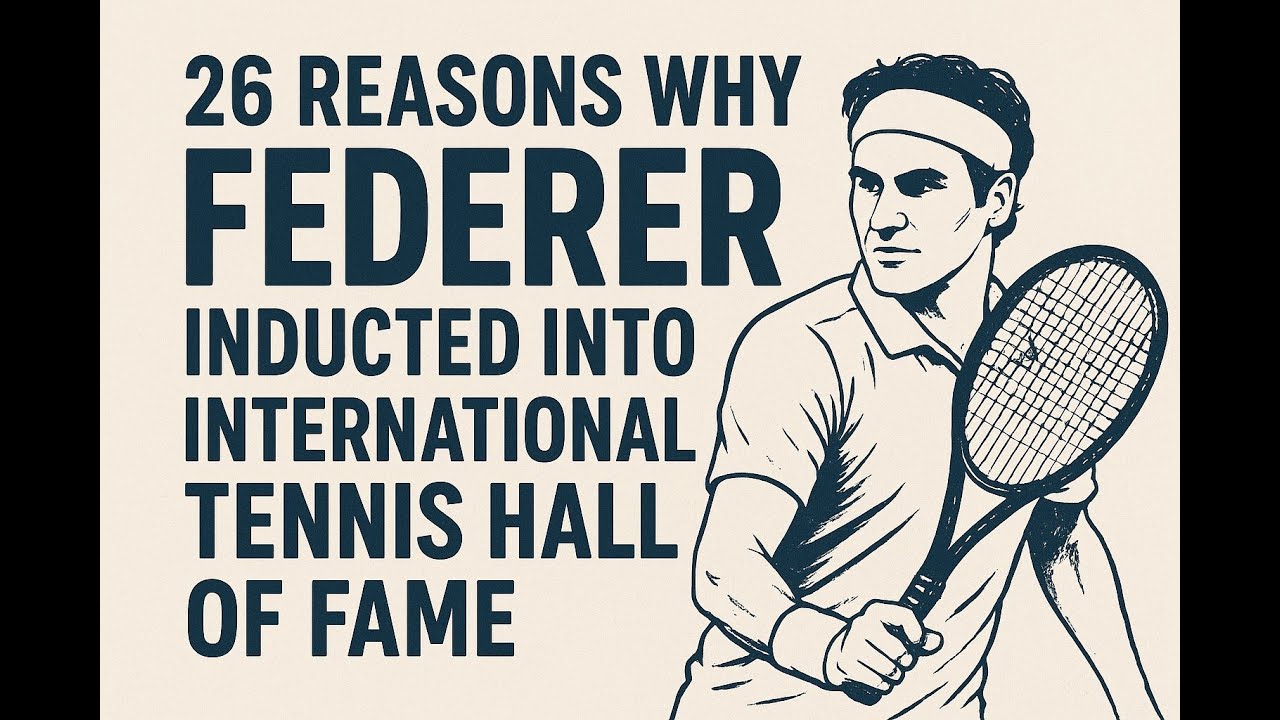 Federer Immortalized: Tennis Icon Joins Hall of Fame