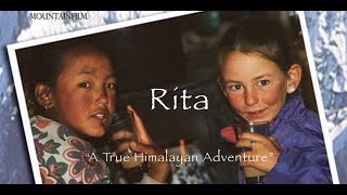 Rita A Himalayan Adventure Film By Alison Teal