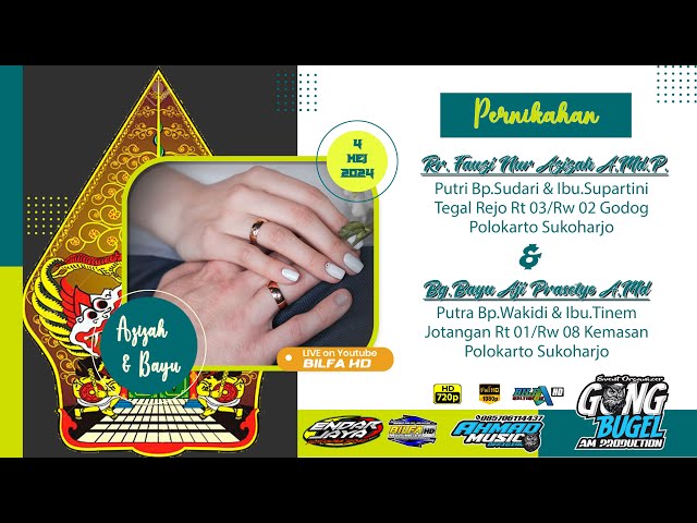 🔴📡Live Pernikahan Azizah u0026 Bayu #Bilfa HD-full HD#Endar jaya Audio#Ahmad Music(Gong Bugel) class=