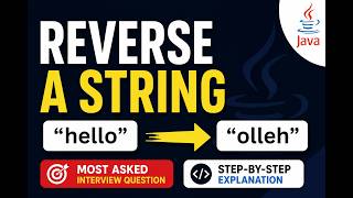 Reverse a String in Java | Most Asked Java Coding Interview Question