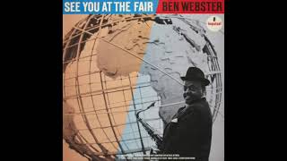 Ben Webster - Our Love Is Here to Stay
