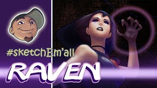 #SketchEmAll RAVEN