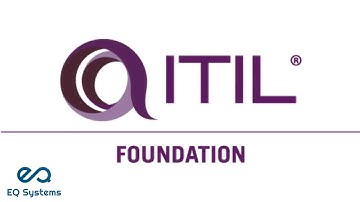 ITIL Foundation Course - eQSystms(ITIL, PRINCE2, COBIT, ASM, Cloud Computing and DevOps)