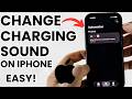 How to Set Custom Charging Sound On iPhone