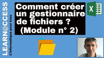 VBA - Comment créer un Gestionnaire Fichiers (Module 2)