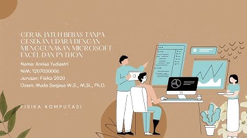 Fisika Komputasi - Simulasi Gerak Jatuh Bebas Tanpa Gesekan Udara dengan Microsoft Excel dan Python