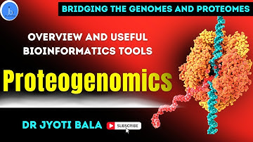 Proteogenomics: Bridging the Gap Between Genomes and Proteomes #omics #bioinformatics #biotech