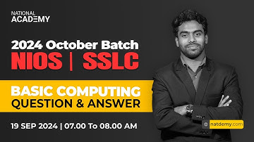 NIOS SSLC BASIC COMPUTING Question & Answer Session Part 1 - October 2024 Batch | natdemy