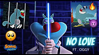 Oggy - No Love Edit Oggy And The Roaches Latest Episode 200K Special Edit Sonal Digital