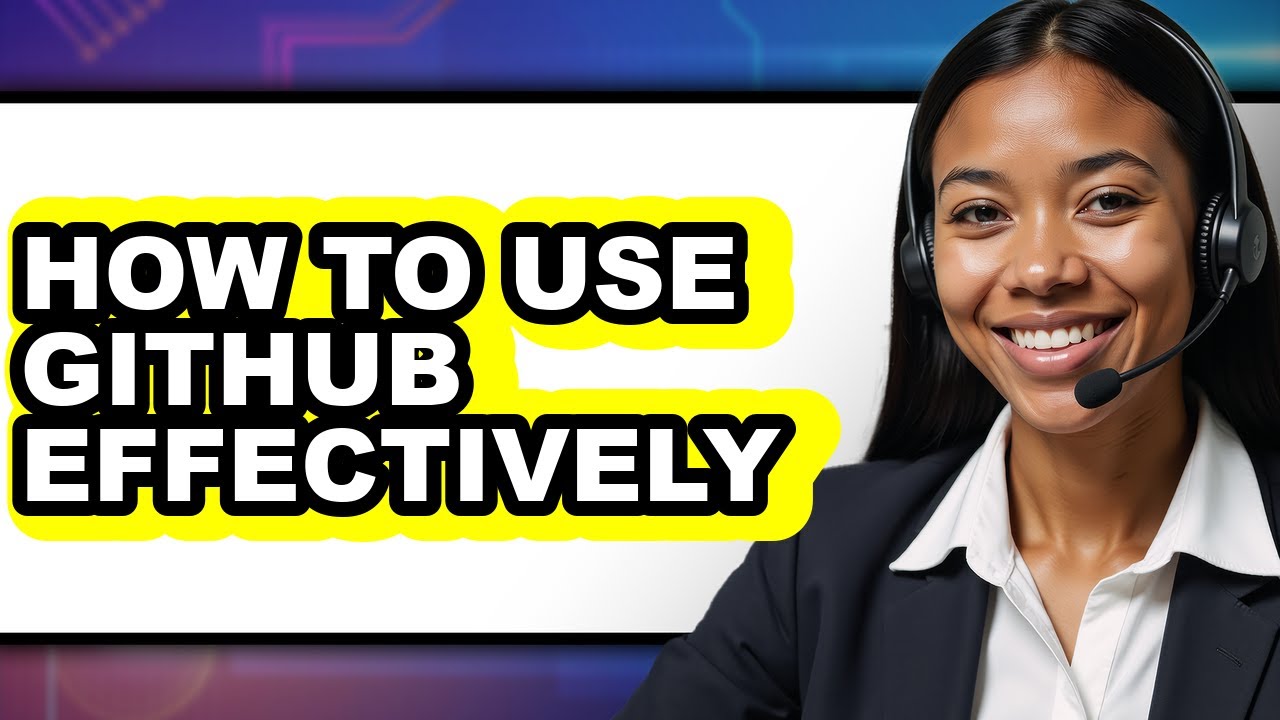 How to Use Github Effectively - Step by Step - YouTube