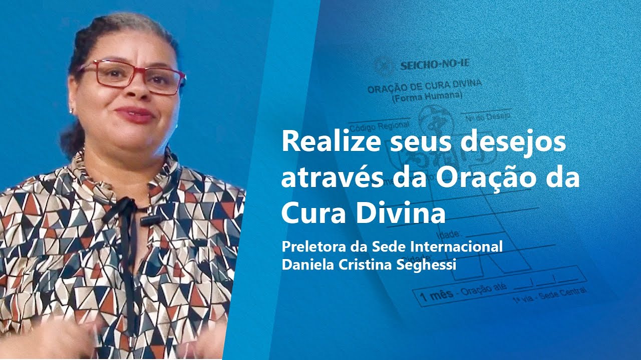 Realize seus desejos através da Oração da Cura Divina