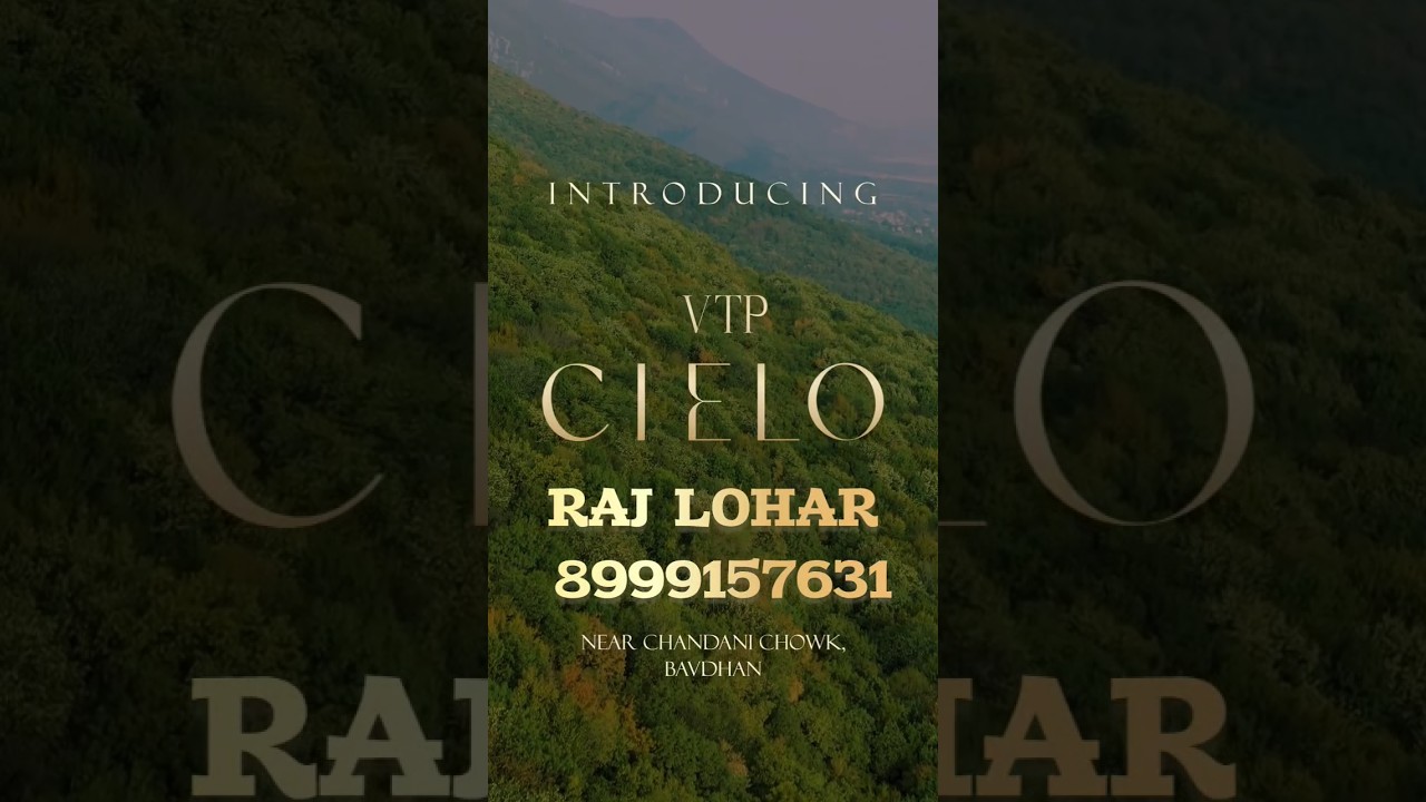 VTP CIELO Bavdhan Raj Lohar 8999157631 