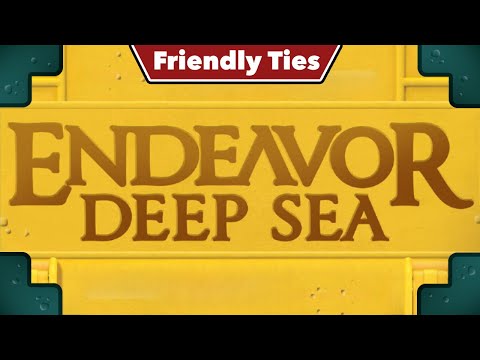 Endeavor: Deep Sea - Friendly Ties Podcast