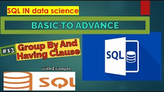 Group By and Having Clause in SQL | 2024