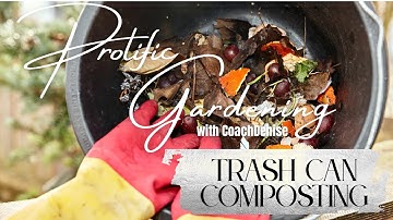 ♻️ Trash Can Composting 🌿 PART 1