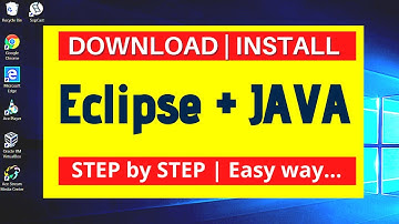 HOW TO DOWNLOAD AND INSTALL ECLIPSE AND JAVA ON WINDOWS 10