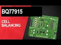 How the cell balancing feature works for the BQ77915