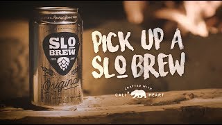 Drop Everything, Pick Up A SLO Brew