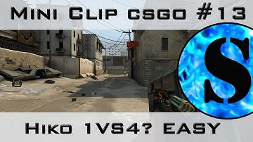 Mini Clip CS GO #13 compLexity Hiko 1VS4? Easy on ESEA Season 16