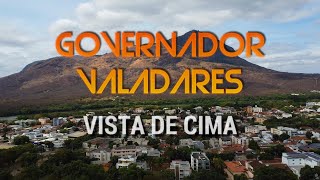 GOVERNADOR VALADARES - MG | VISTA DE CIMA -  Centro, Ilha dos Araújos, Santo Agostinho, Lagoa Santa