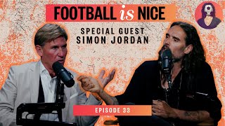 Football Is Nice | Simon Jordan Vs Russell Brand image