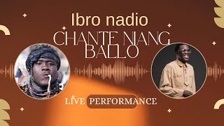 Live Performance De Ibro Nadio Qui Chante Niang Ballo