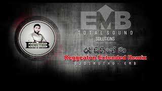 Download link:
https://soundcloud.com/user-109577220/raa-sihine-maa-reggaeton-extended-remix-dimuthu-emb