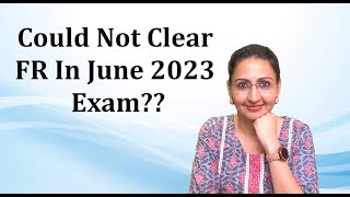 Could Not Clear ACCA FR In June 2023 Exam II Clear ACCA FR Paper
