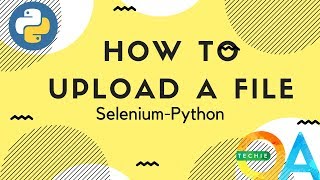 Python Selenium : How to upload a file with webpage ?