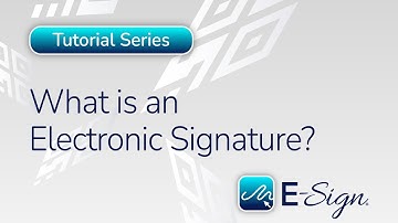 What is an Electronic Signature? | E-Sign
