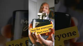 These Fragrances Are Not For Everyone Part 2 ￼