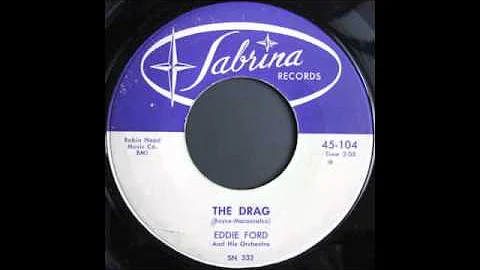EDDIE FORD - THE DRAG