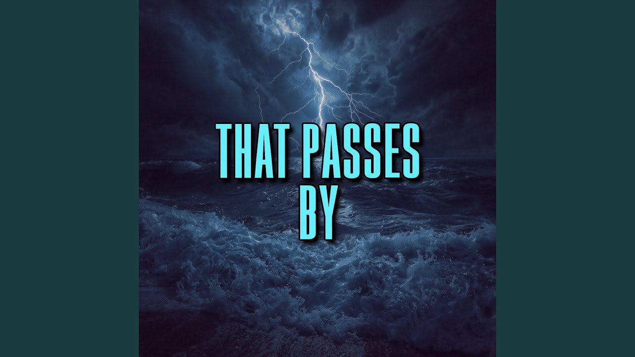 that passes by