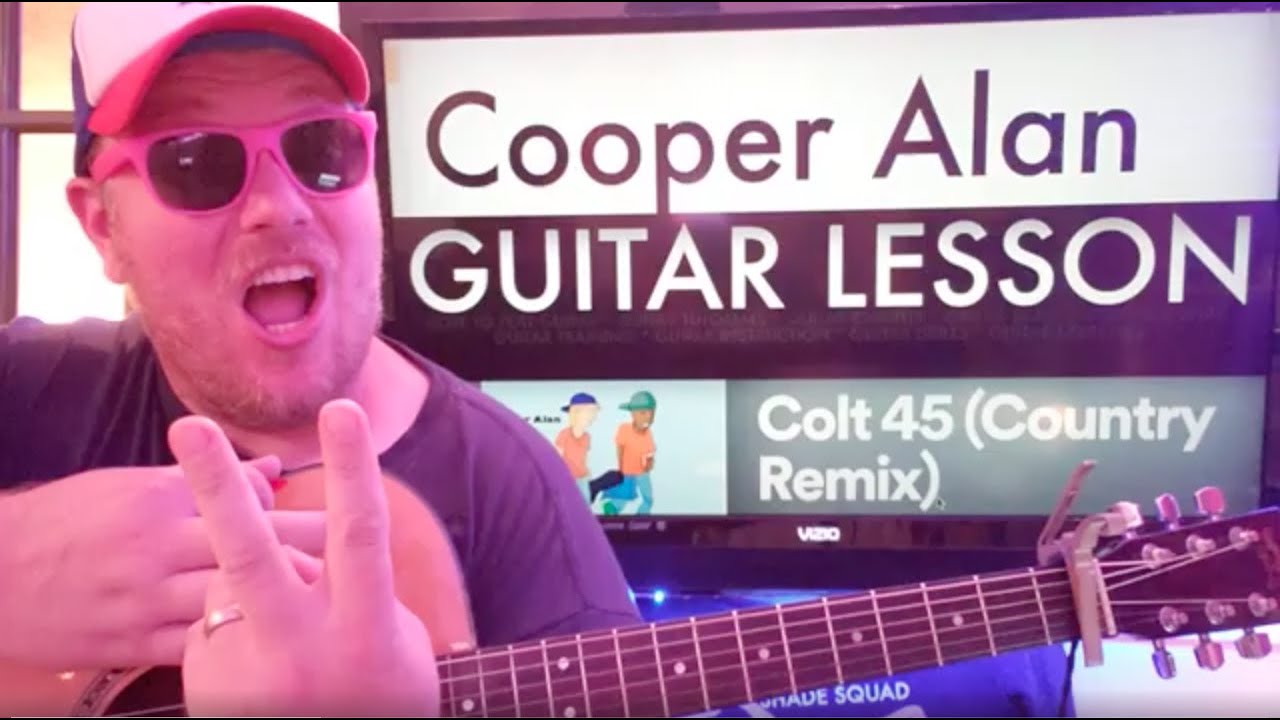 how-to-play-colt-45-guitar-cooper-alan-rvshvd-easy-guitar-tutorial