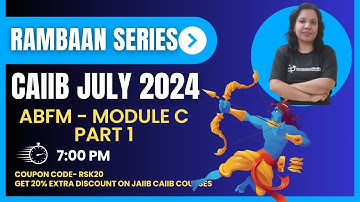 CAIIB 2024 | ABFM MODULE C - PART 1 MOCK | Rambaan Series | Ambitious Baba