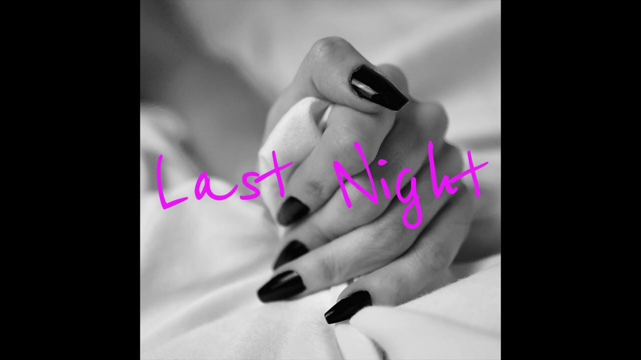 在 YouTube 上观看 Last Night  (Morgan Wallen Cover) 在 YouTube 上观看 Last Night  (Morgan Wallen Cover)